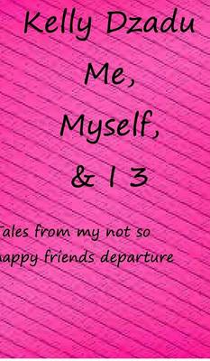 Me, Myself,& I Book 3 (Hardback)