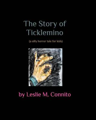 The Story of Ticklemino (Paperback)
