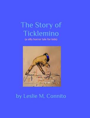 The Story of Ticklemino (Hardback)