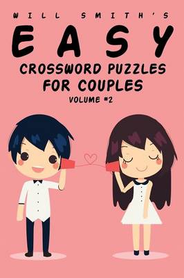 Will Smith Easy Crossword Puzzles for Couples - Volume 2 (Paperback)