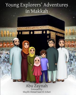 Young Explorers' Adventures in Makkah (Paperback)