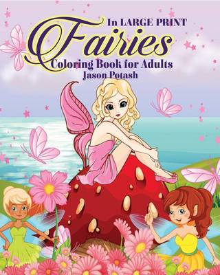 Fairies Coloring Book for Adults ( in Large Print) (Paperback)