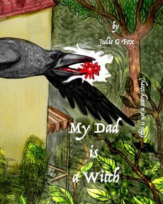 My Dad Is a Witch (Paperback)