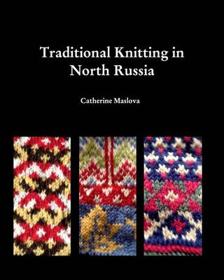 Knitting in North Russia (Paperback)