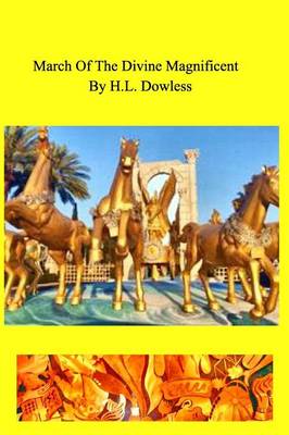 March of the Divine Magnificent (Paperback)