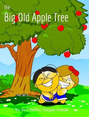 The Big Old Apple Tree (Hardback)