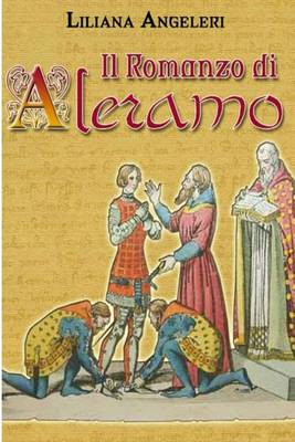 Il Romanzo Di Aleramo (Paperback)