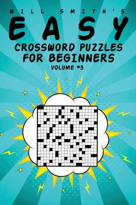 Easy Crossword Puzzles for Beginners - Volume 3 (Paperback)
