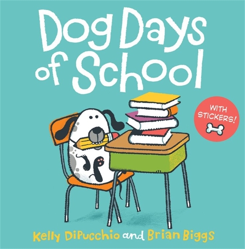 Dog Days of School (Paperback)