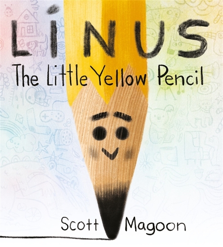 Linus The Little Yellow Pencil (Hardback)