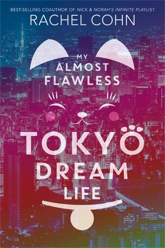 My Almost Flawless Tokyo Dream Life (Paperback)