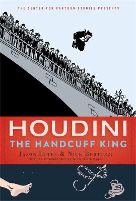 Houdini: The Handcuff King (Hardback)