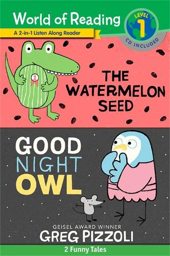 The World of Reading Watermelon Seed and Good Night Owl 2-in-1 Listen-Along Reader: 2 Funny Tales with CD! (Paperback)