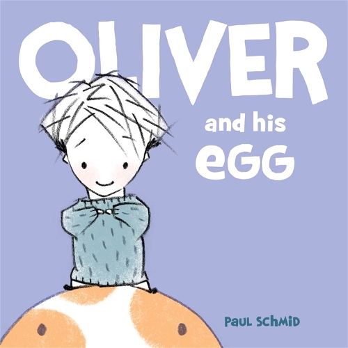 Oliver and his Egg (Board book)