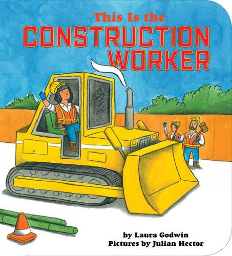 This Is the Construction Worker (Board book)