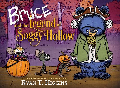 Bruce And The Legend Of Soggy Hollow (Hardback)