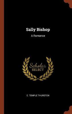 Sally Bishop: A Romance (Hardback)