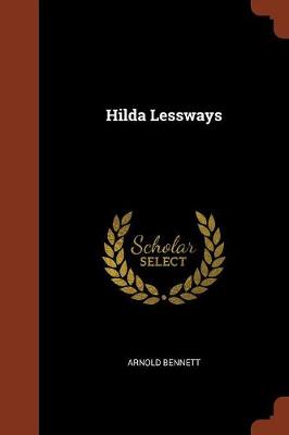 Hilda Lessways (Paperback)