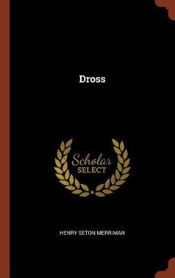 Dross (Hardback)