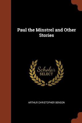 Paul the Minstrel and Other Stories (Paperback)