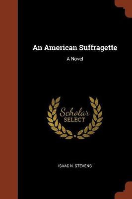 An American Suffragette (Paperback)