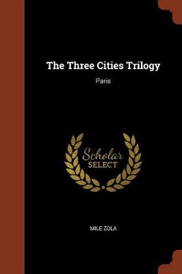 The Three Cities Trilogy: Paris (Paperback)
