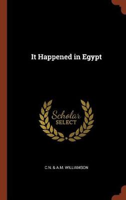 It Happened in Egypt (Hardback)