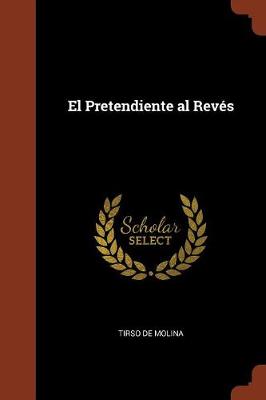 El Pretendiente Al Reves (Paperback)