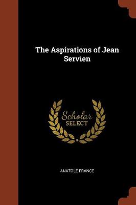 The Aspirations of Jean Servien (Paperback)