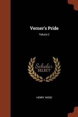 Verner's Pride; Volume 2 (Paperback)