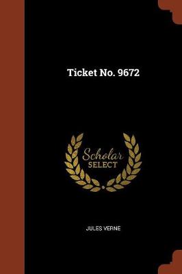 Ticket No. 9672 (Paperback)
