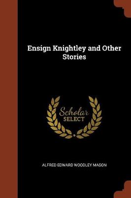 Ensign Knightley and Other Stories (Paperback)