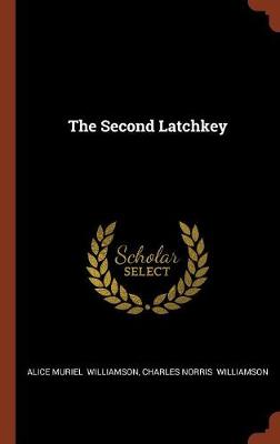 The Second Latchkey (Hardback)