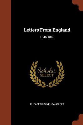 Letters from England: 1846-1849 (Paperback)
