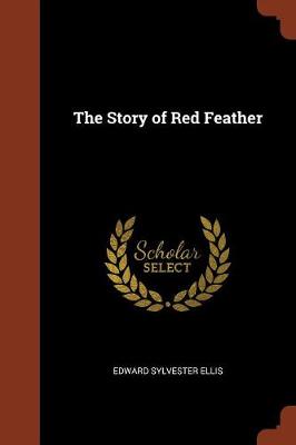 The Story of Red Feather (Paperback)