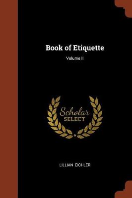Book of Etiquette; Volume II (Paperback)