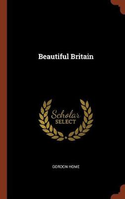 Beautiful Britain (Hardback)