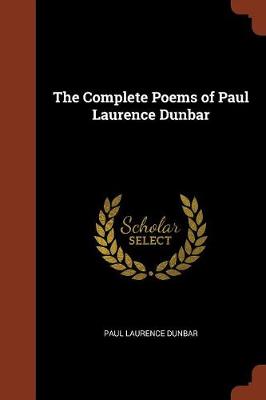 The Complete Poems of Paul Laurence Dunbar (Paperback)
