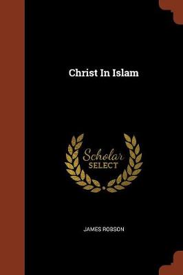Christ in Islam (Paperback)
