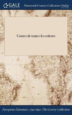 Contes de Toutes Les Coleurs (Hardback)