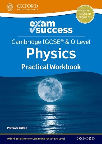 Primrose Kitten Cambridge Igcse® & O Level Physics: Exam Success Practical Workbook