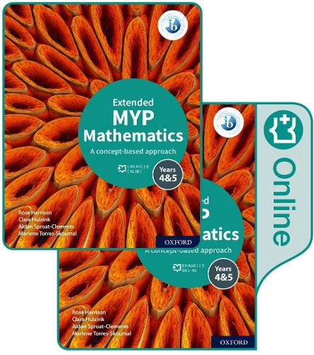 Myp Mathematics 4 5 Extended Print And Enhanced Online Book Pack By Rose Harrison Clara Huizink Waterstones