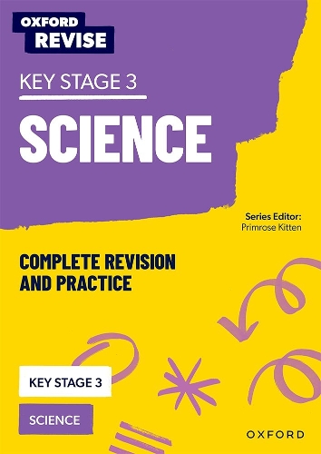 KS3 Science Complete Revision and Practice by Primrose Kitten, Jo Locke ...