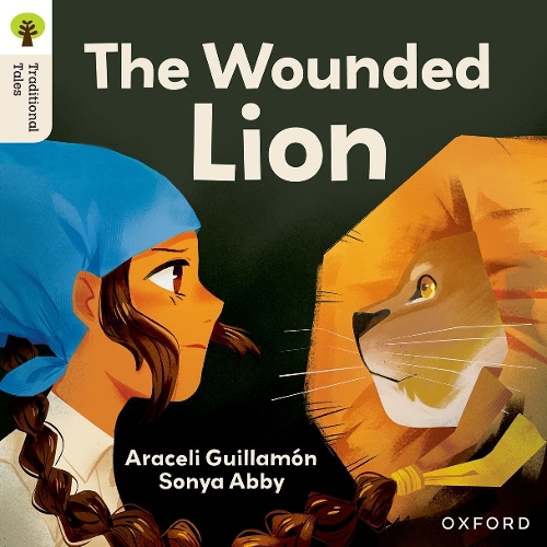 Oxford Reading Tree Traditional Tales: Level 7: The Wounded Lion 