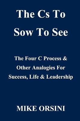 The CS to Sow to See (Paperback)