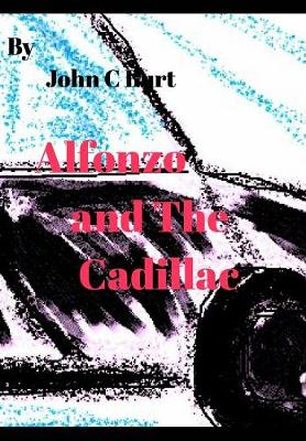 Alfonzo and the Cadillac (Hardback)