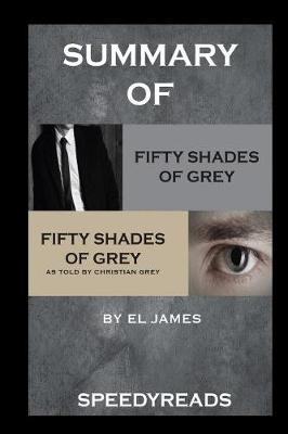 Summary of Fifty Shades of Grey and Grey: Fifty Shades of Grey as Told by Christian Boxset (Paperback)