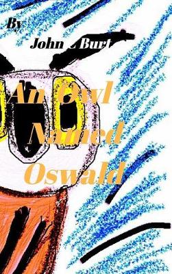 An Owl Named Oswald. (Hardback)
