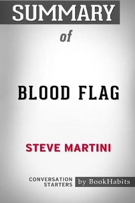 Summary of Blood Flag by Steve Martini: Conversation Starters (Paperback)