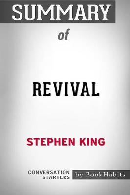 Summary of Revival by Stephen King: Conversation Starters (Paperback)